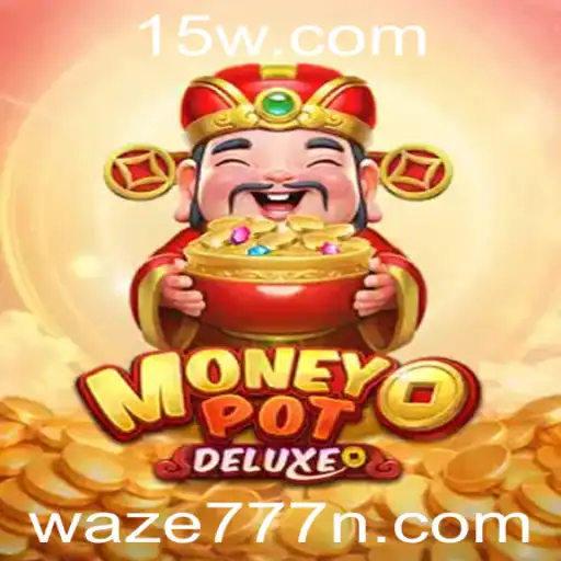 Descubra o Inovador Jogo MoneyPotDELUXE com Waze777